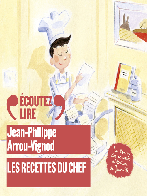 Title details for Les recettes du chef by Jean-Philippe Arrou-Vignod - Available